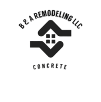 B & A REMODELING LLC